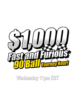 $1,000 Fast and Furious 90 Ball Tourney Hour!