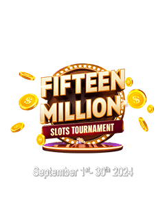 Fifteen Million Slots Tournament.