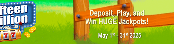 Fifteen Million Slots Tournament.